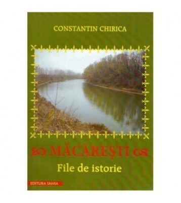 Constantin Chirica - Macaresti - File de istorie - 124096 foto