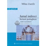 Jurnal indirect. Scrisori portugheze - 2006 - Mihai Zamfir (U111)
