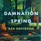 Ash Davidson - Damnation Spring