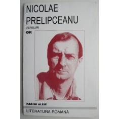 Versuri &ndash; Nicolae Prelipceanu