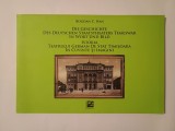 Bogdan C. Nan - Istoria Teatrului German de Stat Timișoara &icirc;n cuvinte și imagini (ediție bilingvă ger.-ro.)