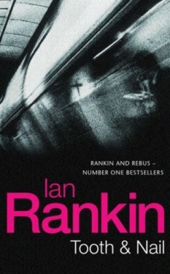 Ian Rankin - Tooth &amp;amp; Nail foto