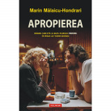 Apropierea (editie noua), Marin Malaicu-Hondrari