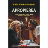 Cumpara ieftin Apropierea (editie noua), Marin Malaicu-Hondrari, Polirom