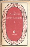 Cumpara ieftin Scrinul negru (volumul 2) - George Calinescu