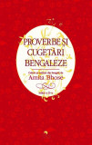 Proverbe și cugetări bengaleze - Paperback brosat - Amita Bhose - Cununi de Stele