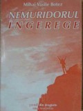 NEMURIDORUL INGEREGE. POEZII DIN DRAGOSTE-MIHAI VASILE BOTEZ