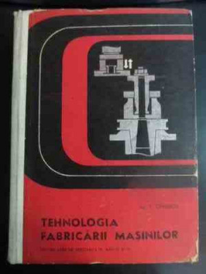 Tehnologia Fabricarii Masinilor - T. Canescu ,546594 foto