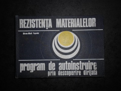 MIRCEA MIHAIL POPOVICI - REZISTENTA MATERIALELOR (1977, editie cartonata) foto