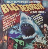 Geoff Love And His Orchestra &lrm;&ndash; Big Terror Movie Themes LP, UK, 1976, stare excelenta( VG+)