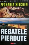 Regatele pierdute - Zecharia Sitchin