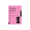 The Fashion Design Reference + Specification Book: Everything Fashion Designers Need to Know Every Day