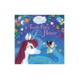 Uni the Unicorn: Tooth Fairy Helper