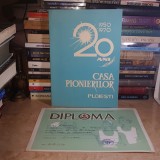 CASA PIONIERILOR PLOIESTI * 20 ANI : 1950-1970 + DOUA DIPLOME ORGANIZATIA PIONIERILOR 1970 *