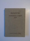 DOSOFTEI - DUMNEZEIASCA LITURGHIE 1679 , IASI * APARUT 1980 * EDITIE CARTONATA