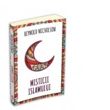 Misticii islamului - Reynold Nicholson