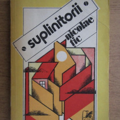 Nicolae Tic - Suplinitorii (1982, prima editie)