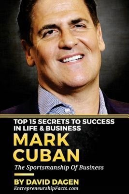 Mark Cuban - Top 15 Secrets to Success in Life &amp;amp; Business: The Sportsmanship of Business foto