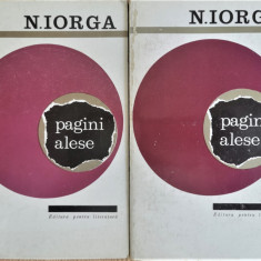 Pagini alese (Vol. 1 + 2) - N. Iorga