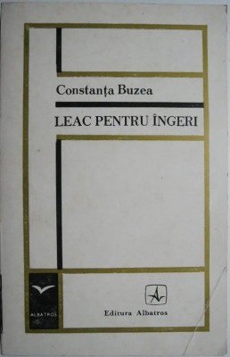 Leac pentru ingeri &amp;ndash; Constanta Buzea foto