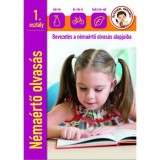 N&eacute;ma&eacute;rtő olvas&aacute;s 1.oszt&aacute;ly - Bevezet&eacute;s a n&eacute;ma&eacute;rtő olvas&aacute;s alapjaiba - Pokor&aacute;di Zolt&aacute;nn&eacute;