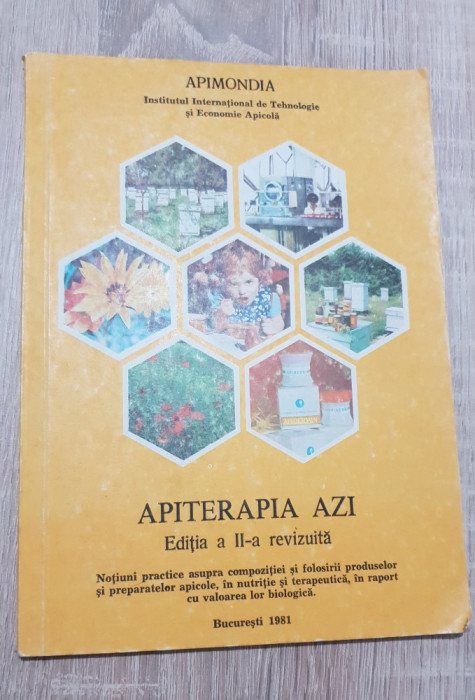 Apiterapia azi - APIMONDIA - Laurențiu Buia, Ionel Barac