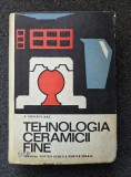 TEHNOLOGIA CERAMICII FINE - Popescu Has