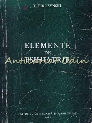 Elemente De Psihiatrie - T. Pirozynski