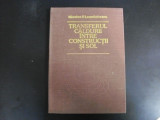 Transferul Caldurii Intre Constructii Si Sol - N.p. Leonachescu ,551788, Tehnica