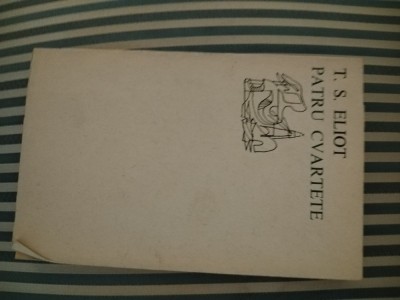 T. S. Eliot Patru cvartete foto
