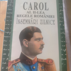 Carol al II lea regele României. Însemnări zilnice