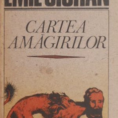 Cartea amagirilor - Emil Cioran