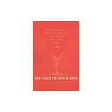 The Constitutional Bind: How Americans Came to Idolize a Document That Fails Them