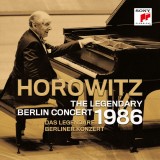 The Legendary Berlin Concert | Vladimir Horowitz, Various Composers, Clasica, Sony Classical