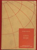 Ilmari Kianto, "Linia rosie" - Editura de Stat pentru Literatura si Arta - 1960