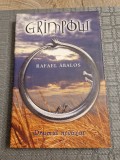 Grimpow drumul nevazut Rafael Abalos