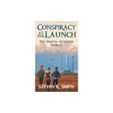 Conspiracy at the Launch: The Virginia Mysteries Book 12