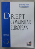 DREPT COMUNITAR EUROPEAN de FLORIAN COMAN si RALUCA BUGHEA , 2006