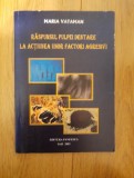 Raspunsul pulpei dentare la actiunea unor factori agresivi - Maria Vataman, 2003, Alta editura