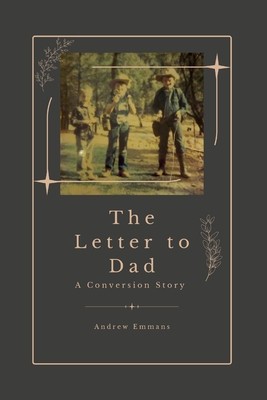 The Letter to Dad: A Conversion Story foto