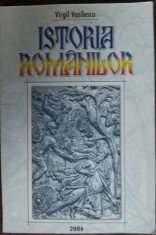 VIRGIL VASILESCU - ISTORIA ROMANILOR PE INTELESUL TUTUROR (2006) foto