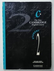 C. THE NEW CAMBRIDGE ENGLISH COURSE , STUDENT , VOL. 2 by MICHAEL SWAN and CATHERINE WALTER , 1994