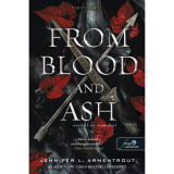 From Blood and Ash - V&eacute;rből &eacute;s hamub&oacute;l - V&eacute;r &eacute;s hamu 1. - Jennifer L Armentrout, Jennifer L. Armentrout