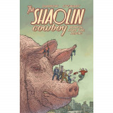 Shaolin Cowboy Who&#039;ll Stop The Reign TP