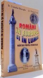 ROMANIA IN EUROPA SI IN LUME, MARTURII PENTRU ETERNITATE de CRISTACHE GHEORGHE, FLORIAN TUCA , 2002