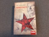 Tim Tzouliadis Abandonatii. De la Marea Criza economica la Gulag.