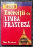 EXERCITII DE LIMBA FRANCEZA - Gorunescu