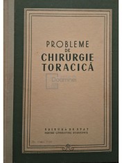 Al. Eskenasy - Probleme de chirurgie toracica (Editia: 1954) foto