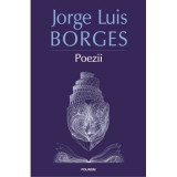 Poezii (editia 2023) - Jorge Luis Borges