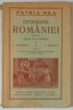 PATRIA MEA , GEOGRAFIA ROMANIEI PENTRU CLASA A VII -A PRIMARA de I, NISIPEANU si I GEANTA , 1939-1940